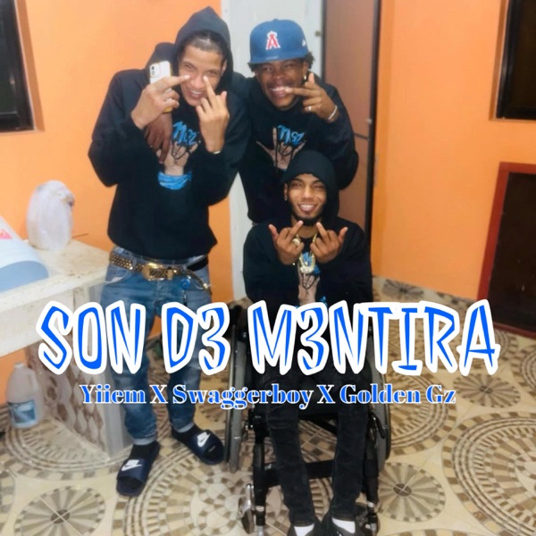 SON D3 MENTIRA