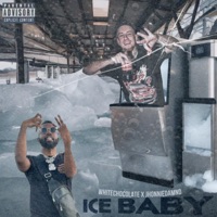 Ice baby (feat. JhonnieDamnD) - Single - WhiteChocolate