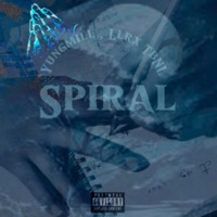 SPIRAL (feat. R3xonate) - Single - Yung Mill & Llrx TBNL