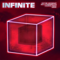 Infinite - Single - Victor McKnight, BillyTheBard11th, Simul & SquigglyDigg
