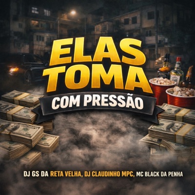 Elas Toma Com Pressão - Single