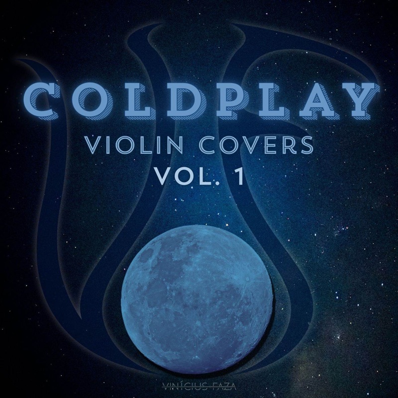 Coldplay Violin Covers - Vol 1 - EP