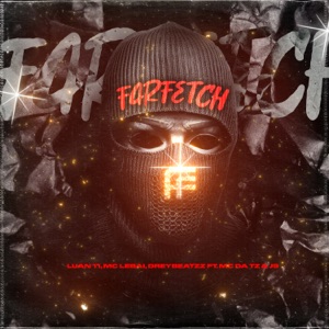 Farfetch (feat. Mc J9)