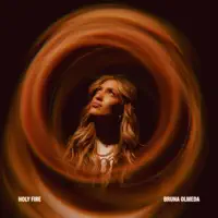 HOLY FIRE — BRUNA OLMEDA