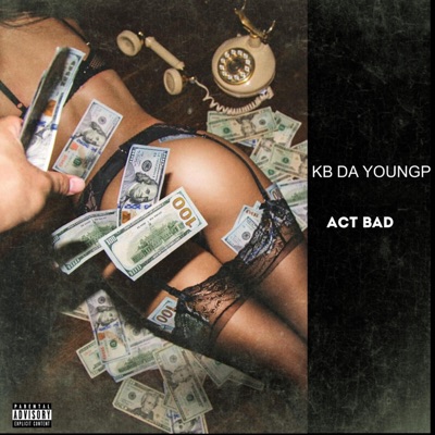 Act Bad - Single