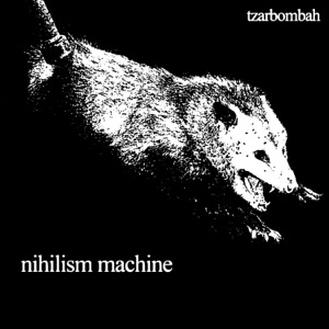 Nihilism Machine - Single