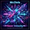 Neon Velocity - Mr.Chris3011 lyrics