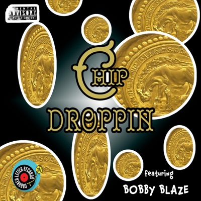 Chip Droppin - Single