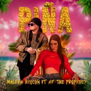 Piña (feat. AF The Prophecy)