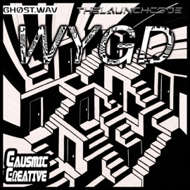 WYGD (feat. Ghost.wav) THELAUNCHCODE