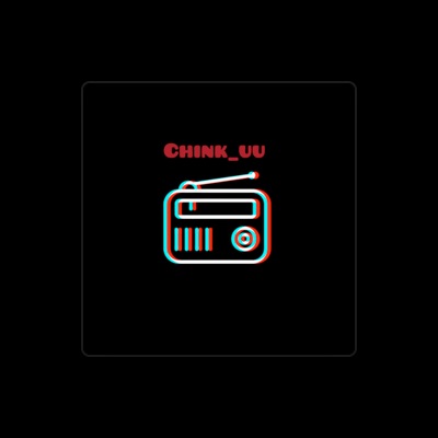 Escucha a CHINK_UU, mira vídeos musicales, lee la biografía, consulta fechas de giras y mucho más.