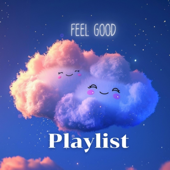 Feel-Good & Dreamy Chill