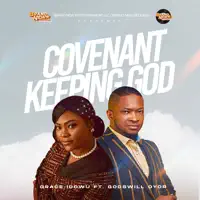 Covenant Keeping God — Grace Idowu