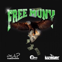 Free Muny - iLuvMuny & Guap Tarantino