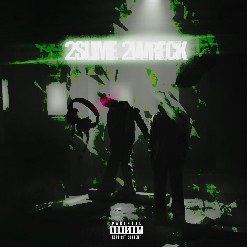2Slime 2Wreck - Single