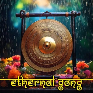 Ethernal Gong (feat. Pippo Gallina & Enix)