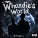 Whoadie's World - Single