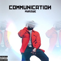 Communication - Single - Myazwe