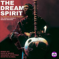 The Dream Spirit (feat. Bernard Sibusiso Mndaweni & Madala Kunene) - Single - Pops Mohamed, Dazz-B Musiq & NickyB