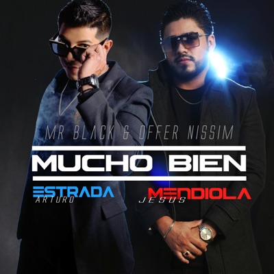 Mucho Bien (feat. Arturo Estrada) [Remix] - Single