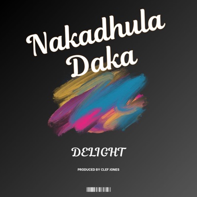 Nakadhula Daka - Single