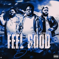 Feel Good Babies (feat. Mizziah & Ky Free) - Single - 9hunnitt