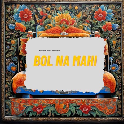 Bol Na Mahi Grehan Band - Single