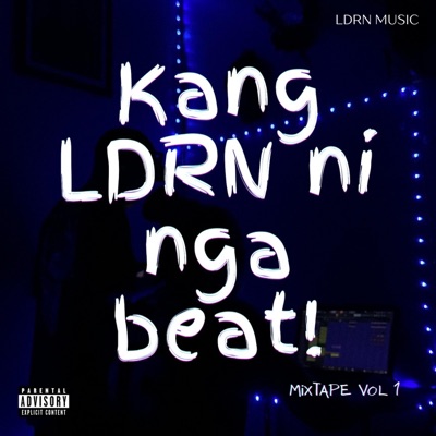 Kang LDRN ni nga beat! -, Vol. 1