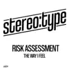 Risk Assessment - The Way I Feel (Risk Assessment Vocal)