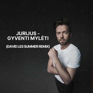 Gyventi Mylėti (David Les Summer Version)