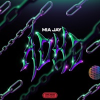 ADHD - Single - Mia Jay