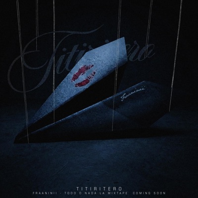 Titiritero (feat. Iori Kid) - Single