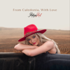 From Caledonia, With Love - EP - Robyn Red