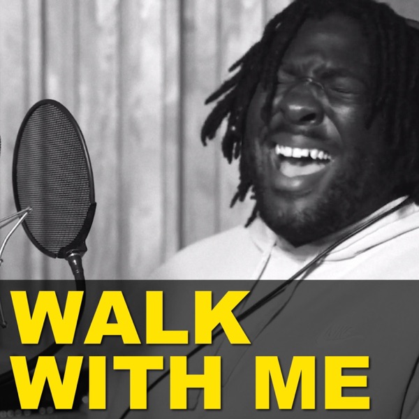 Walk With Me (feat. Tinayeshe & Sandra McCracken)