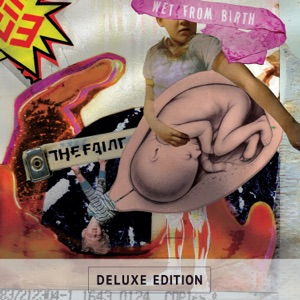 Wet From Birth (Deluxe Edition [2024 Remaster])