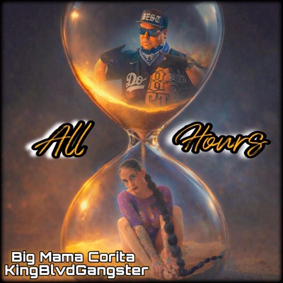 All Hours (feat. KingBlvdGangster) - Single