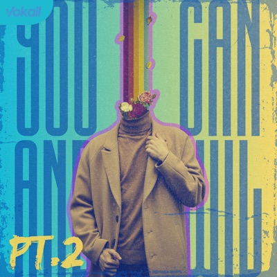 You Can and Will Pt. 2 - Single