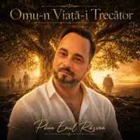 Răzvan - Omu-n Viaţă-i Trecător — Păun Emil