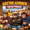 Gretne Gubber Hater Påska