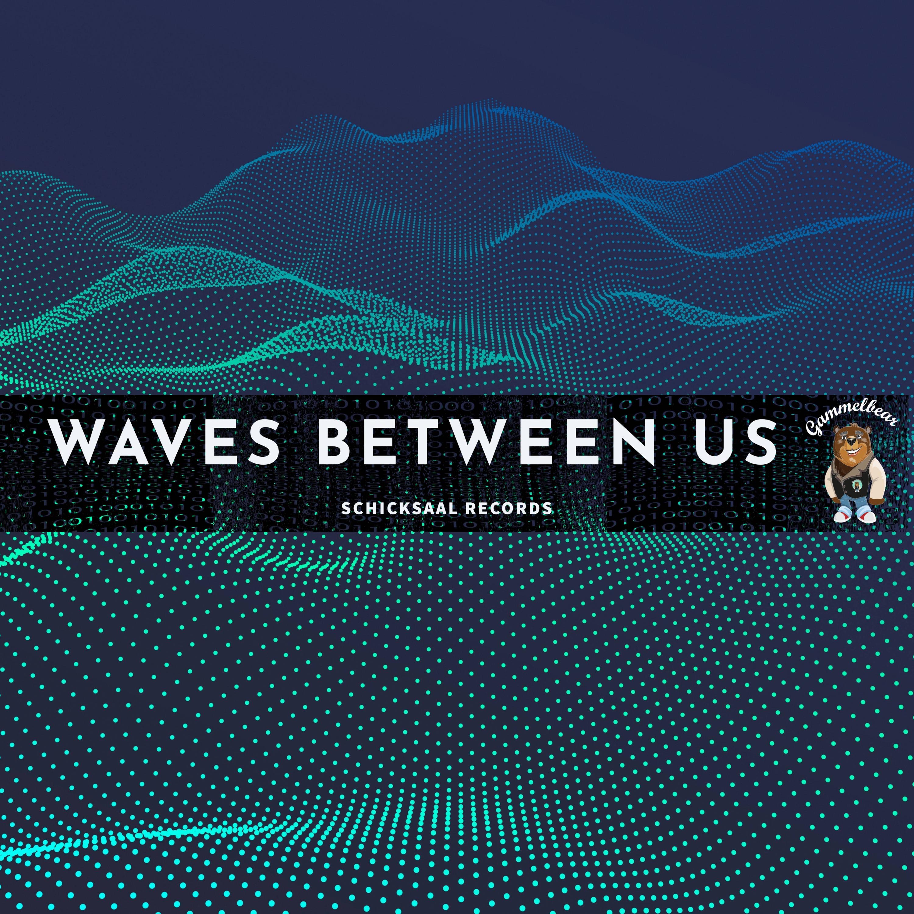 Waves between Us - Single