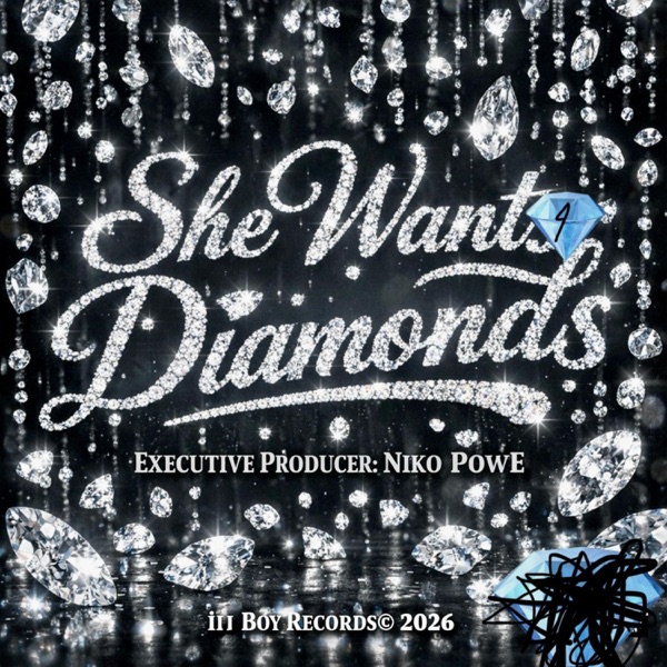 She Want Diamonds