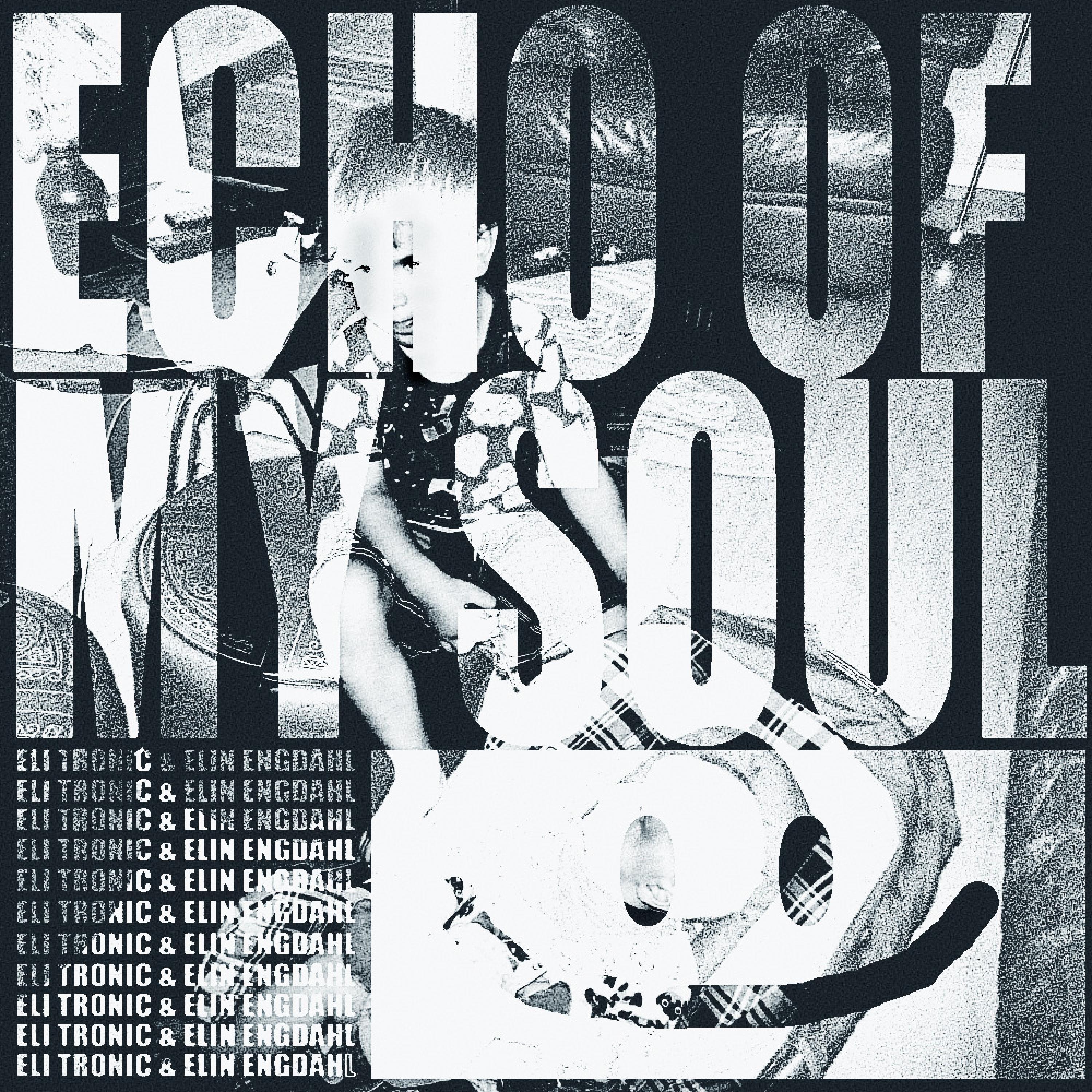 Echo Of My Soul - Single
