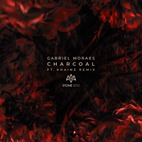 Charcoal - Single - Gabriel Moraes & Khainz