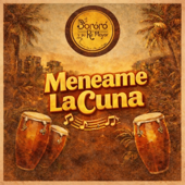 Meneame la Cuna (feat. DJ LOCO ROMA)