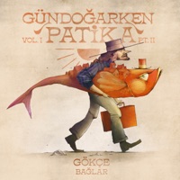 Bağlar (Gündoğarken Patika Vol 1 Pt. 2) - Single - Gökçe