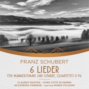 Schubert: 6 Lieder für Männerstimme und Gitarre, Quartetto D 96 (1 Remastered Version)