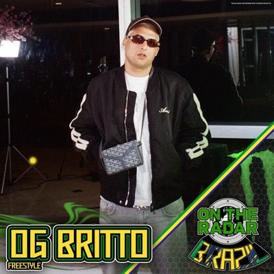 OG BRITTO On The Radar Freestyle - Single