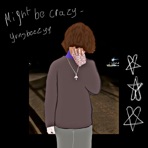 mightbecrazy - Single
