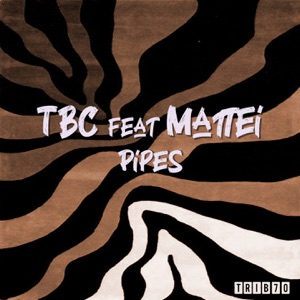 Pipes (feat. Mattei) - Single