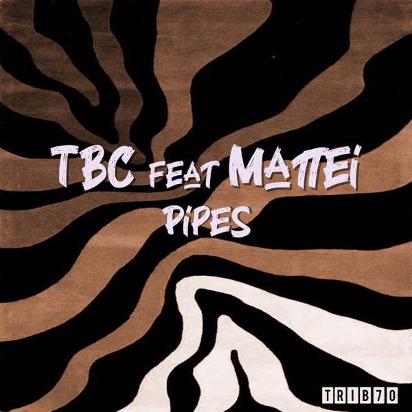 Pipes (feat. Mattei) - Single